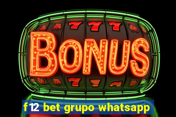 f12 bet grupo whatsapp